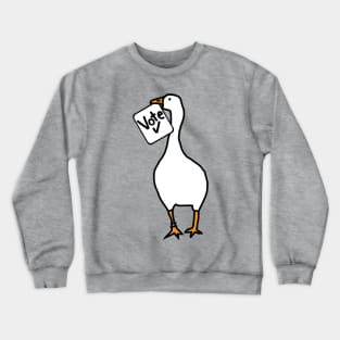 White Goose with Stolen Vote Message Crewneck Sweatshirt